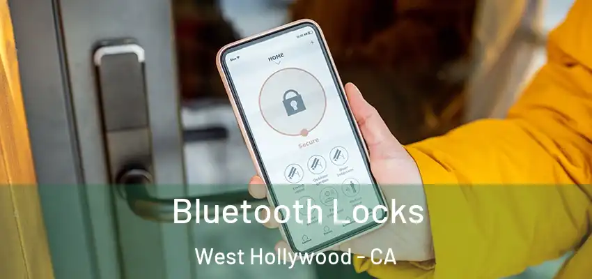 Bluetooth Locks West Hollywood - CA