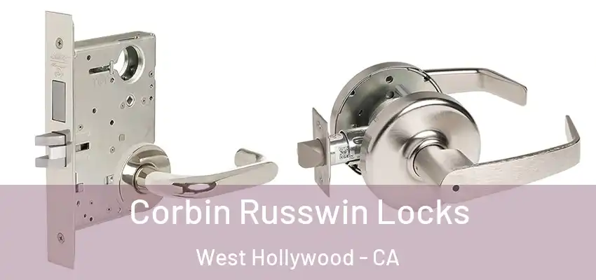  Corbin Russwin Locks West Hollywood - CA