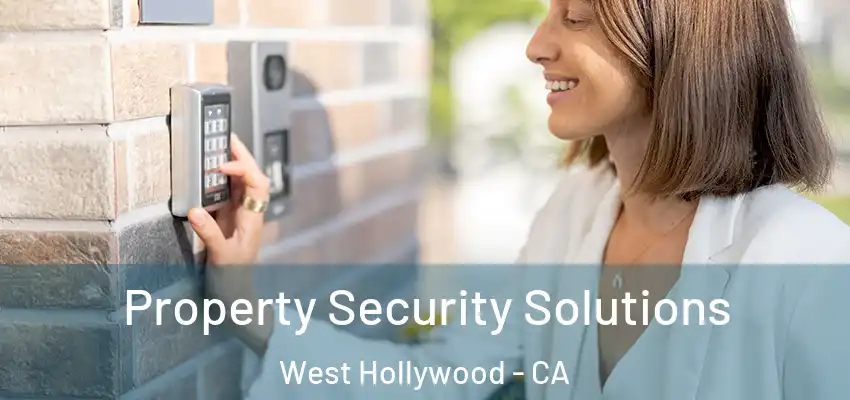  Property Security Solutions West Hollywood - CA